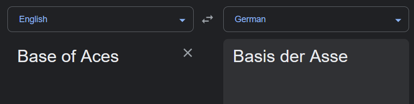 German translation is "Basis der Asse"